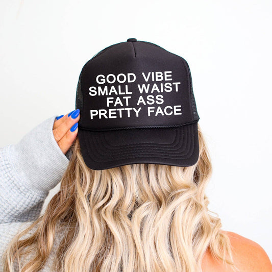 Pretty Face Trucker Hat